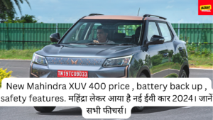 New Mahindra XUV 400 safety features